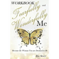 Fearfully and Wonderfully Me: Become the Woman You are Destined to Be Workbook - Paperback
