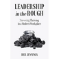 Leadership in the Rough - Paperback