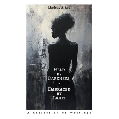Held by Darkness, Embraced by Light - Paperback