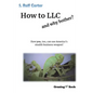 How to LLC and why bother: How you, too, can use America's stealth business weapon! - Paperback