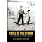 Child of the Storm: The Adventures of a West Coast Kid - Paperback