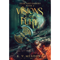 Visions of Fury - Hardcover