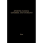 Spirits, Fairies, Gnomes and Goblins: An Encyclopedia of the Little People - Hardcover