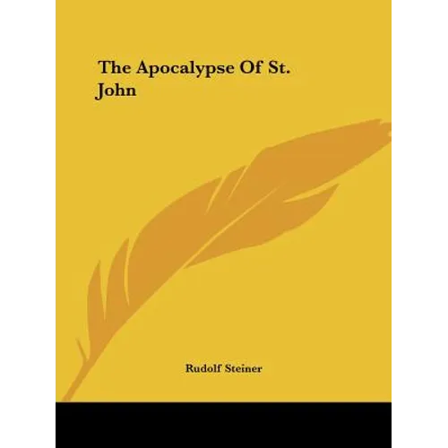 The Apocalypse Of St. John - Paperback