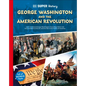DK Super History George Washington and the American Revolution - Hardcover