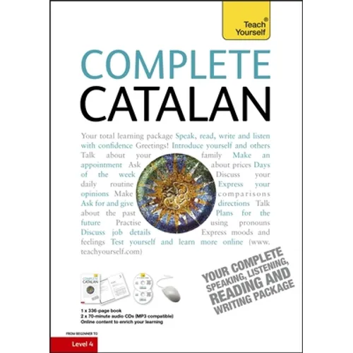 Complete Catalan Beginner to Intermediate Course: Learn to Read, Write, Speak and Understand a New Language - Paperback