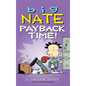 Big Nate: Payback Time! - Hardcover
