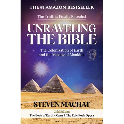 Unraveling the Bible: The Colonization of Earth and the Making of Mankind - Paperback