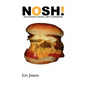 Nosh - The International Diet Cookbook - Paperback