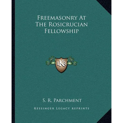 Freemasonry At The Rosicrucian Fellowship - Paperback