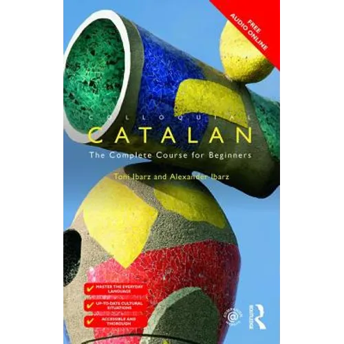 Colloquial Catalan: A Complete Course for Beginners - Paperback