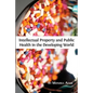 Intellectual Property and Public Health in the Developing World - Paperback