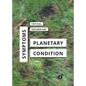Symptoms of the Planetary Condition: A Critical Vocabulary - Paperback