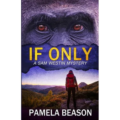 If Only: A Wilderness Suspense Novel - Paperback