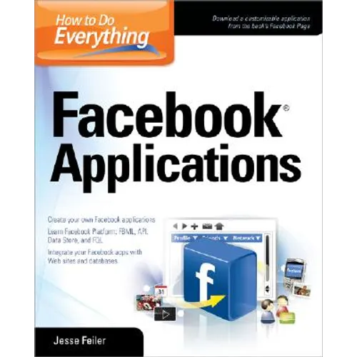 How to Do Everything: Facebook Applications - Paperback