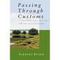 Passing Through Customs: New & Selected Poems - Paperback