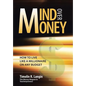 Mind Over Money: How to Live like a Millionaire on ANY Budget - Hardcover