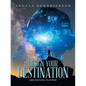 Design Your Destination: Dream/Goal Planner - Paperback