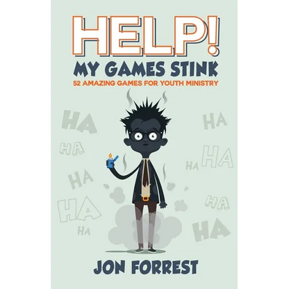 Help! My Games Stink: 52 Amazing Games for Youth Ministry - Paperback