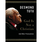 God Is Not a Christian: And Other Provocations - Hardcover
