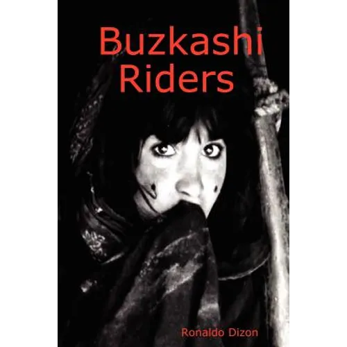 Buzkashi Riders - Paperback