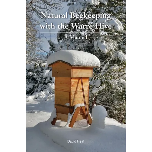Natural Beekeeping with the Warre Hive - Hardcover