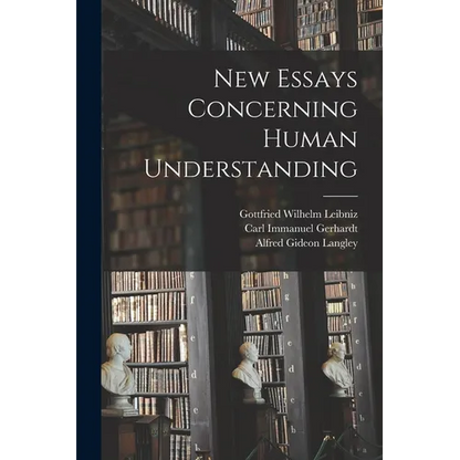 New Essays Concerning Human Understanding - Paperback