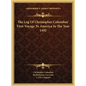 The Log Of Christopher Columbus' First Voyage To America In The Year 1492 - Hardcover