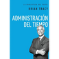 Administración del Tiempo = Time Management - Hardcover