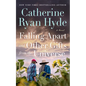 Falling Apart and Other Gifts from the Universe - Hardcover