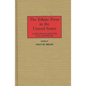 The Ethnic Press in the United States: A Historical Analysis and Handbook - Hardcover