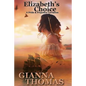 Elizabeth's Choice: A Pride and Prejudice Variation - Paperback