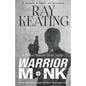 Warrior Monk: A Pastor Stephen Grant Novel - Paperback
