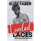 Loaded Laces - Paperback