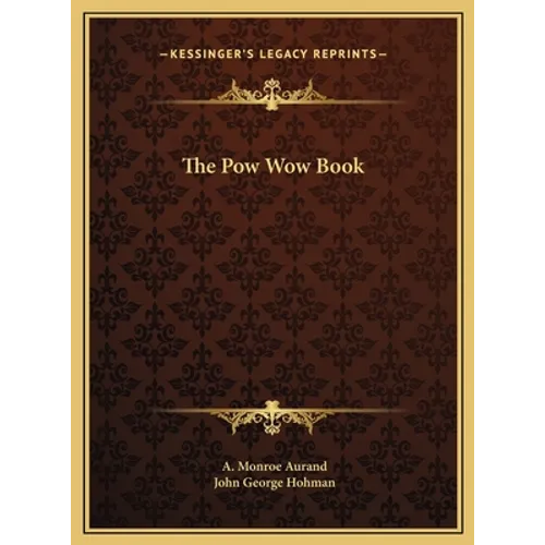 The Pow Wow Book - Hardcover