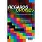 Regards Croises: Perspectives on Digital Literature - Paperback