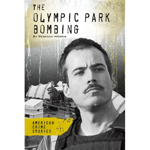 Olympic Park Bombing - Library Binding