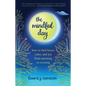 The Mindful Day: How to Find Focus, Calm, and Joy from Morning to Evening - Paperback