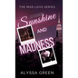 Sunshine and Madness - Hardcover