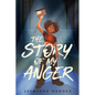 The Story of My Anger - Hardcover