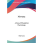 Nirvana: A Story Of Buddhist Psychology - Paperback