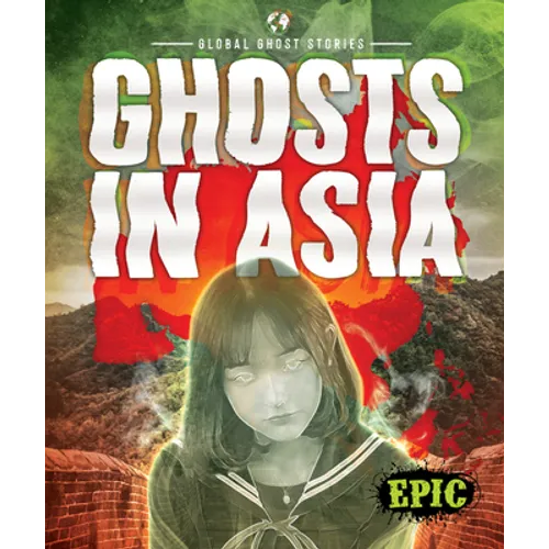Ghosts in Asia - Library Binding