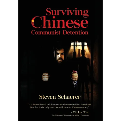 Surviving Chinese Communist Detention - Hardcover