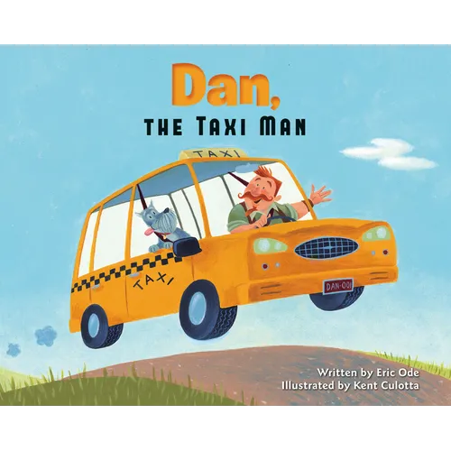Dan, the Taxi Man - Hardcover
