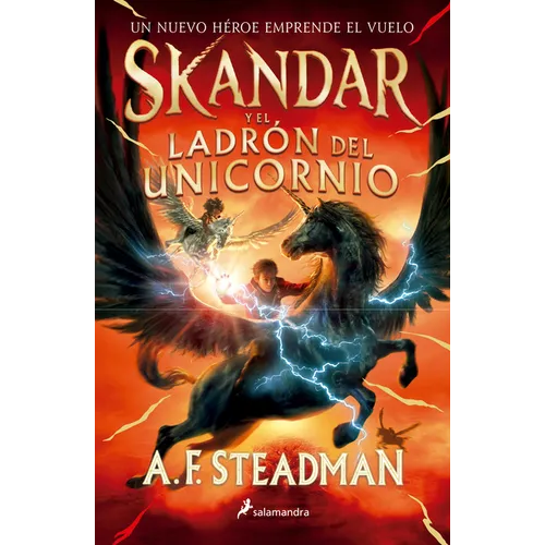 Skandar Y El Ladrón de Unicornios/ Skandar and the Unicorn Thief - Paperback