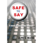Safe to Say - Paperback