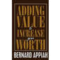 Adding Value to Increase Your Worth - Paperback