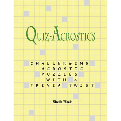 Quiz-Acrostics: Challenging acrostic puzzles with a trivia twist - Paperback