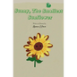 Sunny, The Smallest Sunflower - Hardcover