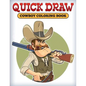 Quick Draw: Cowboy Coloring Book - Paperback